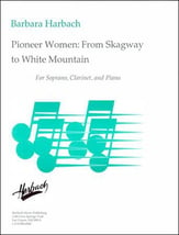 Pioneer Women: from Skagway to White Mountain Vocal Solo & Collections sheet music cover
